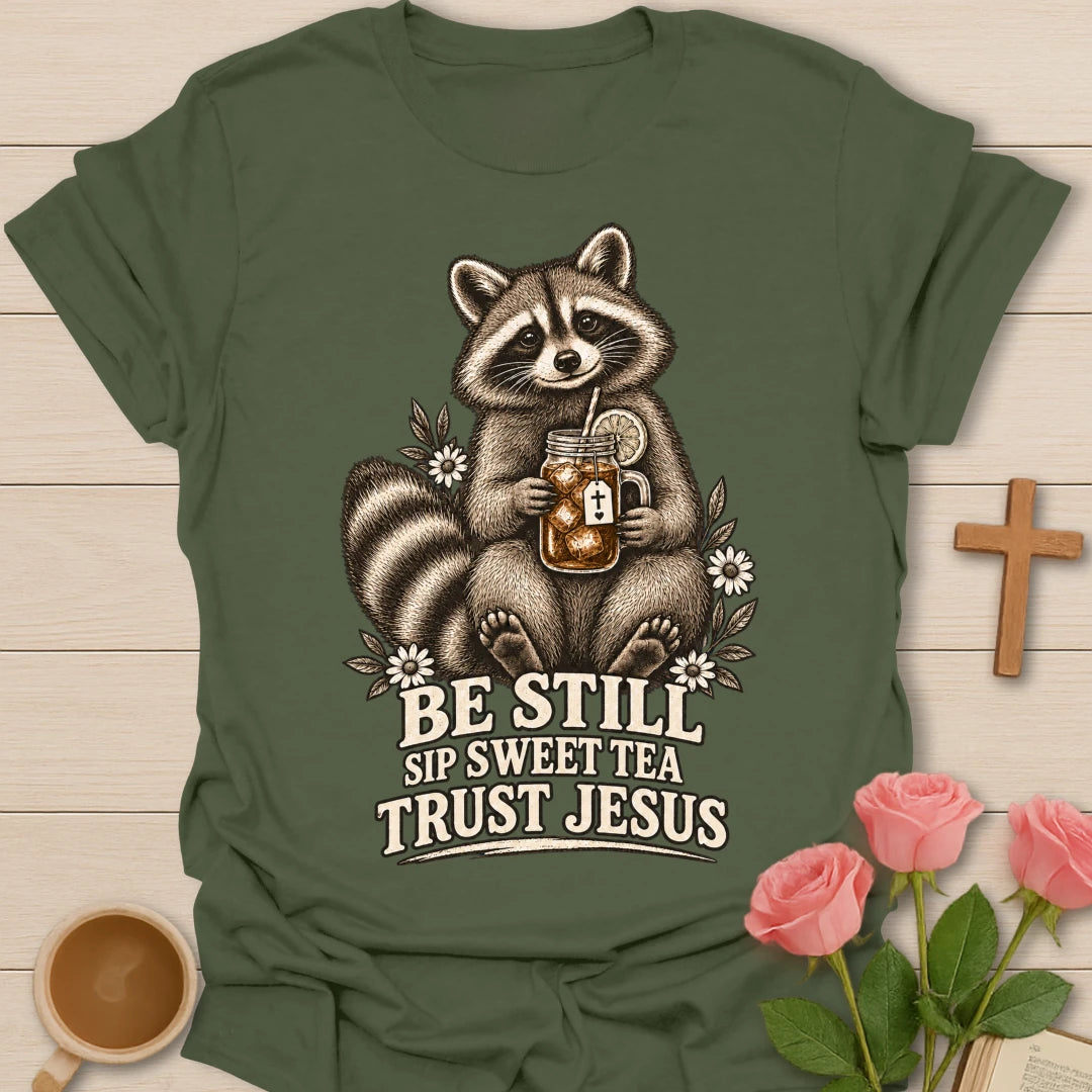 Sweet Tea Jesus raccoon shirt with cute raccoon, sweet tea, and faith-inspired lettering. - Military Green