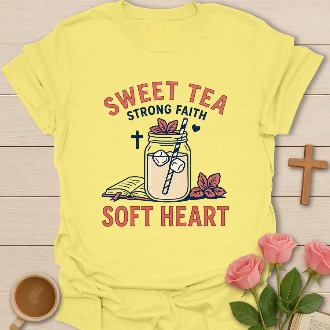 Sweet Tea Strong Faith shirt with mason jar sweet tea, florals, and cream vintage lettering. - Cornsilk