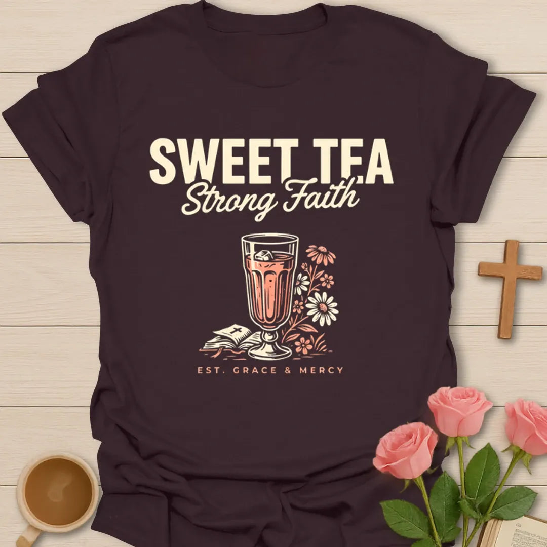Sweet Tea Strong Faith shirt with tall sweet tea glass, flowers, open Bible, and Grace and Mercy phrase - Dark Chocolate