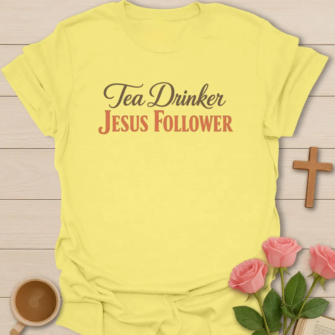 Tea Drinker Jesus Follower shirt with teacup, cross, and cream vintage lettering. - Cornsilk
