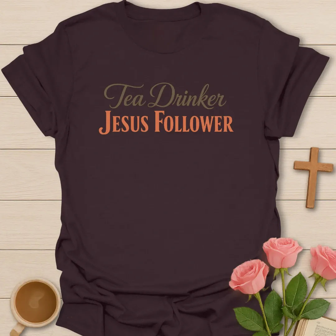 Tea Drinker Jesus Follower shirt with teacup, cross, and cream vintage lettering. - Dark Chocolate