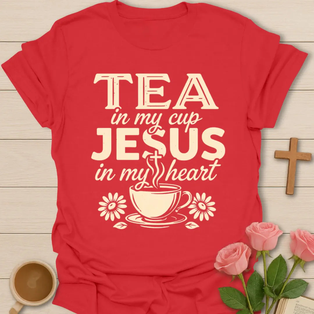 Christian tea shirt with Tea In My Cup Jesus In My Heart phrase, teacup, steam, and flowers - Red