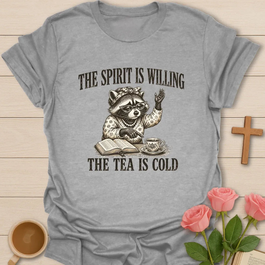 Tea Is Cold shirt with teacup, playful lettering, and faith-inspired design. - Sport Grey