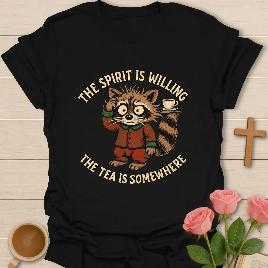 The Spirit Is Willing The Tea Is Somewhere Christmas shirt with funny holiday lettering - Black