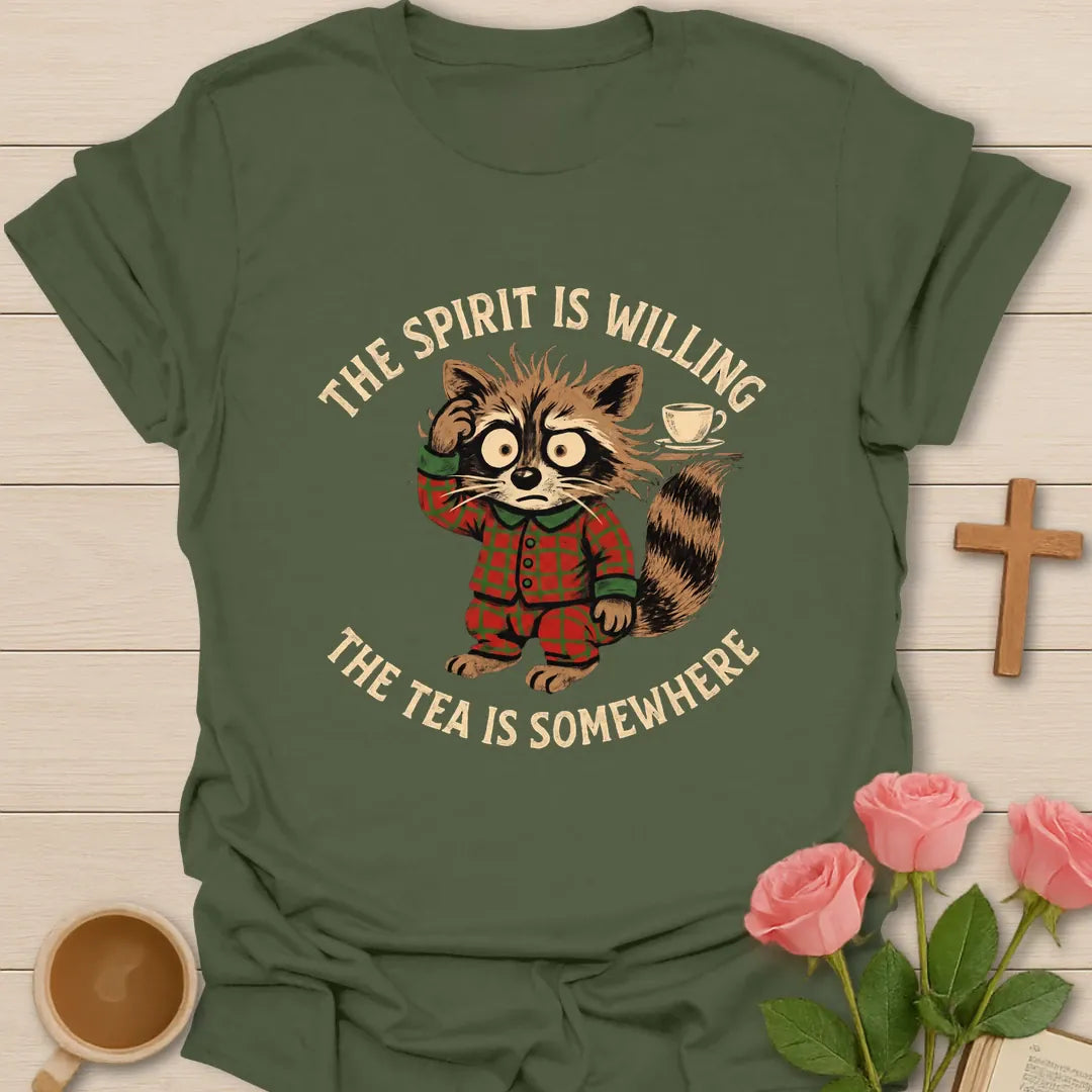 The Spirit Is Willing The Tea Is Somewhere Christmas shirt with funny holiday lettering - Military Green