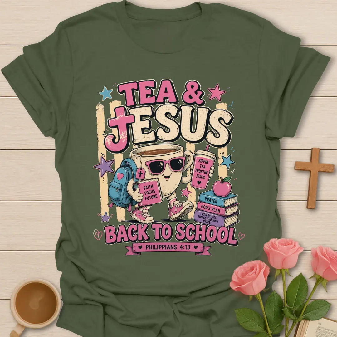 Tea and Jesus back to school shirt with smiling teacup, backpack, books, apple, sunglasses, and Philippians 4:13 text. - Military Green