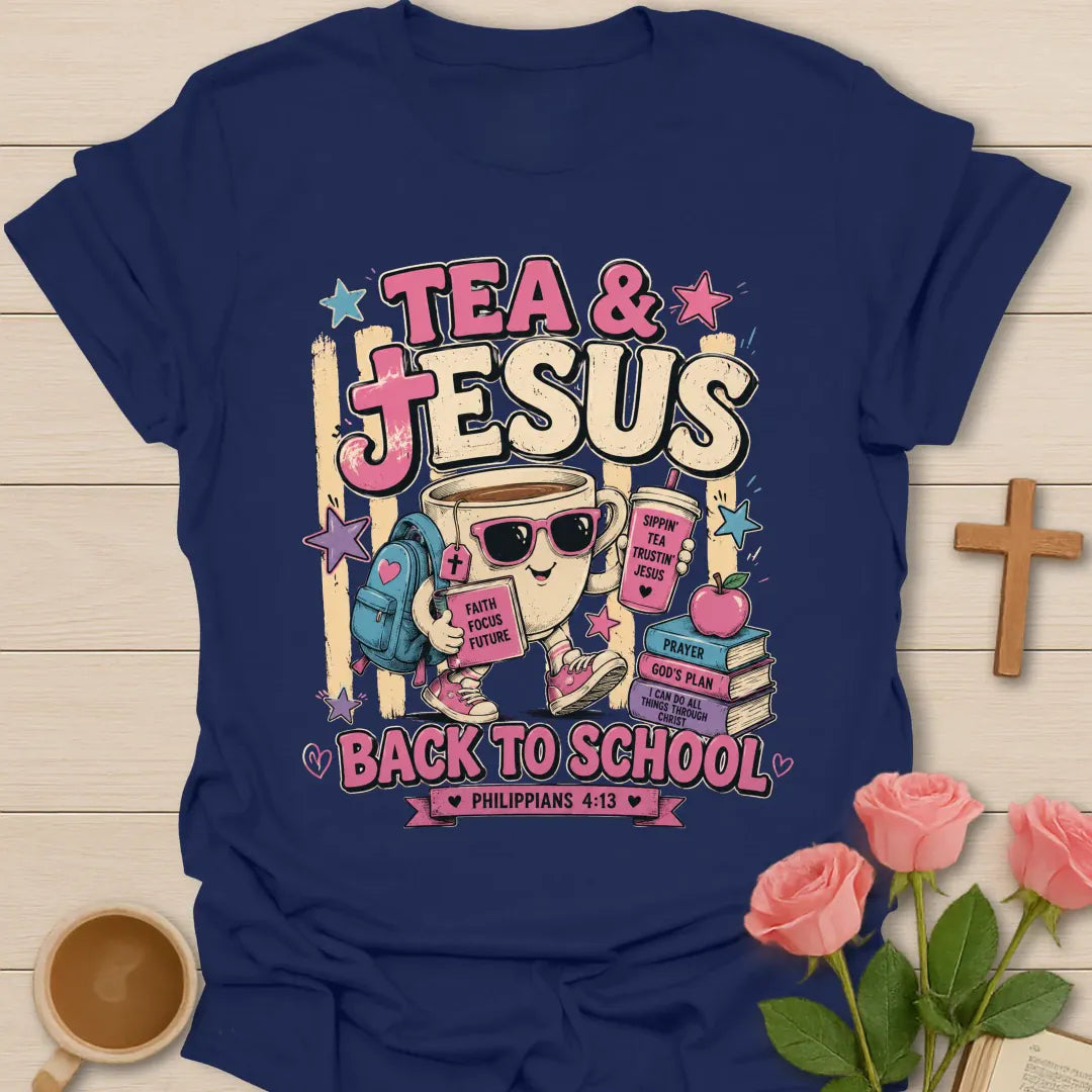 Tea and Jesus back to school shirt with smiling teacup, backpack, books, apple, sunglasses, and Philippians 4:13 text. - Navy