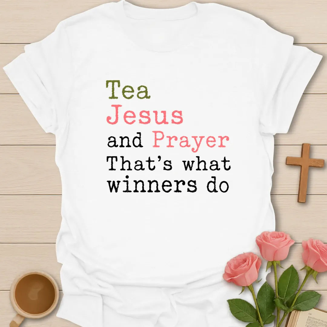 Tea, Jesus and Prayer Winners shirt with teacup, cross, and cream vintage lettering. - White