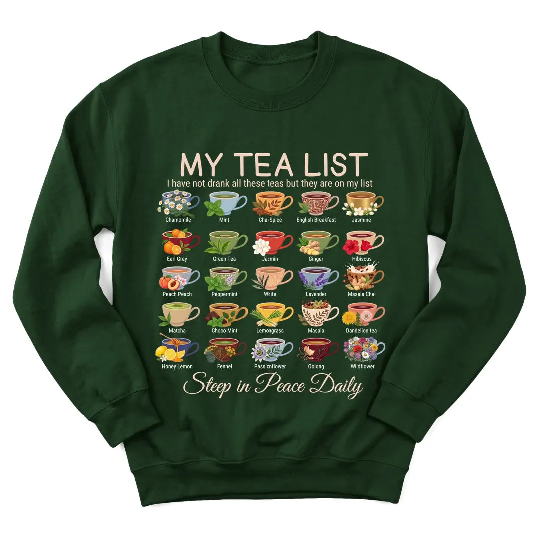 Tea Lover List Christian sweatshirt with checklist of tea and faith moments - Forest Green