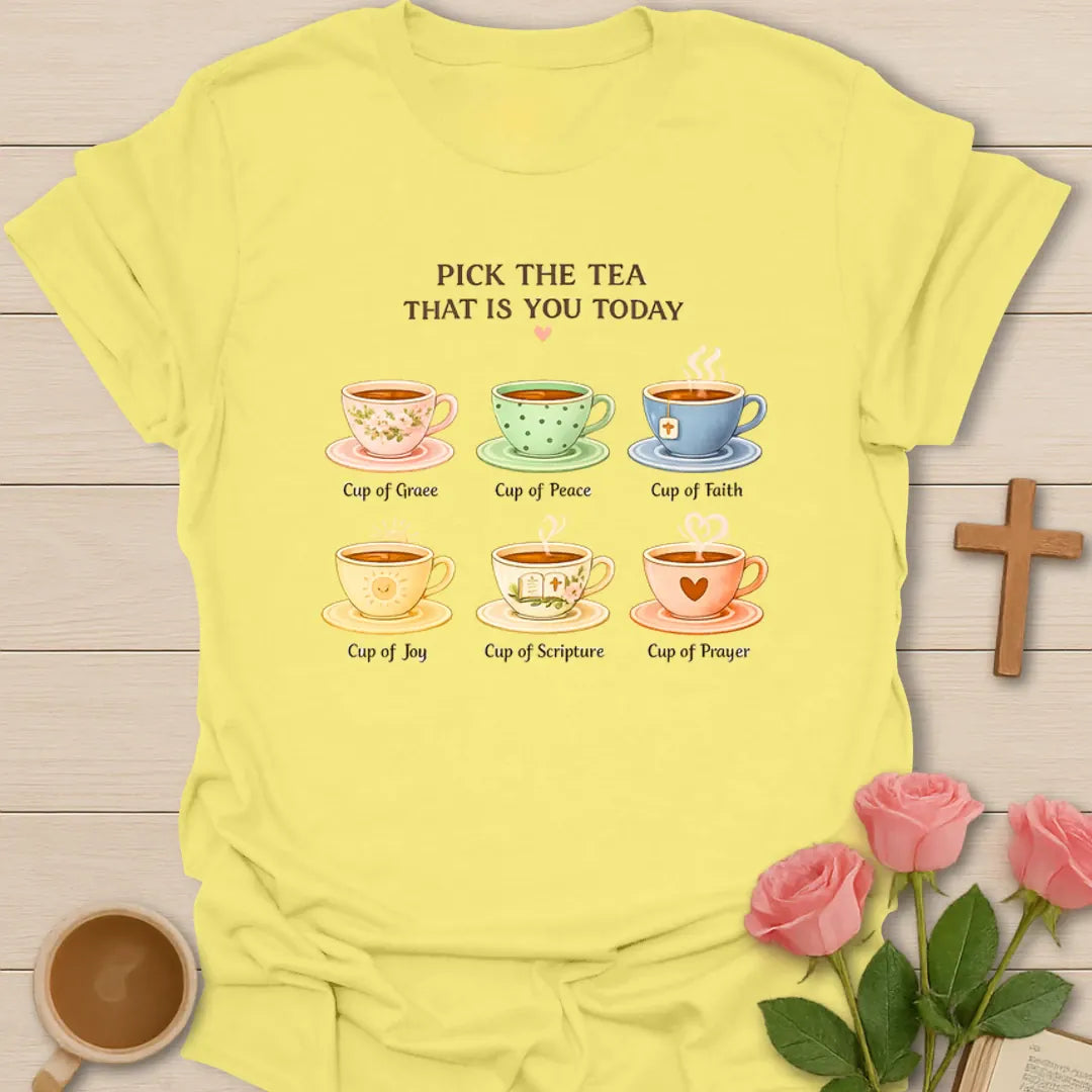 Tea Mood Christian T-Shirt KozzyCo Christian and tea lover design