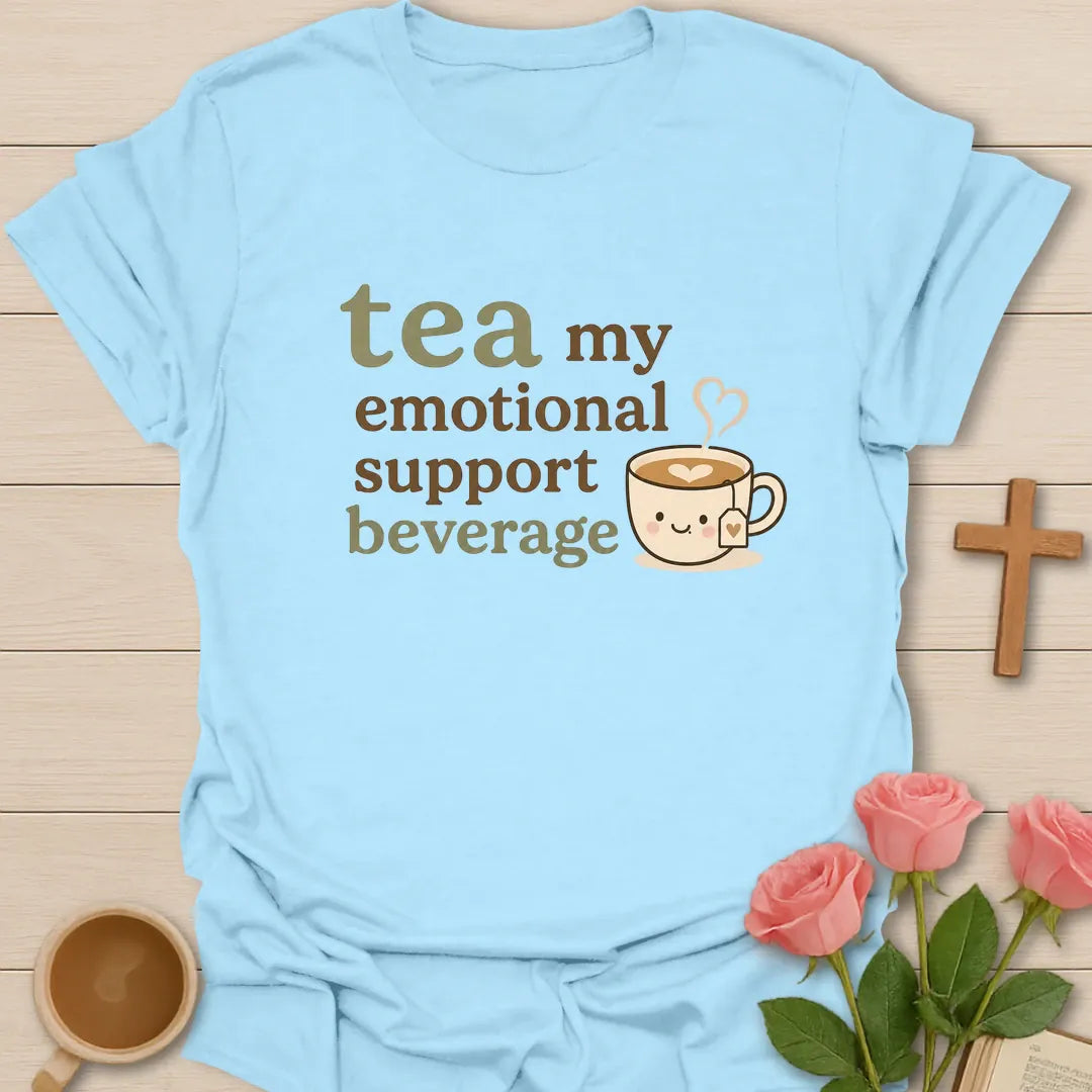 Tea, My Emotional Support shirt with teacup and playful faith design. - Light Blue