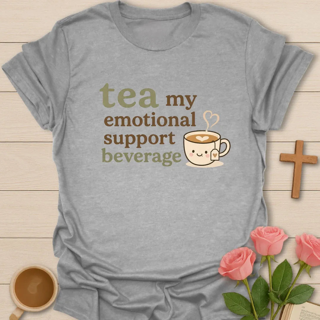 Tea, My Emotional Support shirt with teacup and playful faith design. - Sport Grey