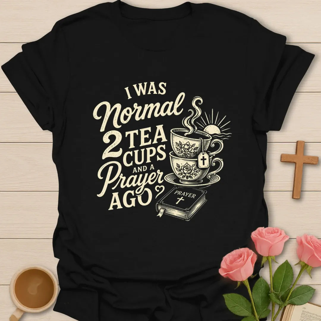Tea Prayer Transformation T-Shirt KozzyCo Christian and tea lover design