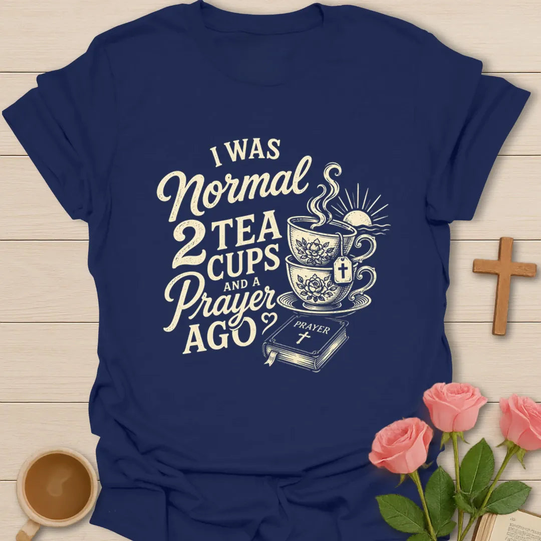 Tea Prayer Transformation T-Shirt KozzyCo Christian and tea lover design