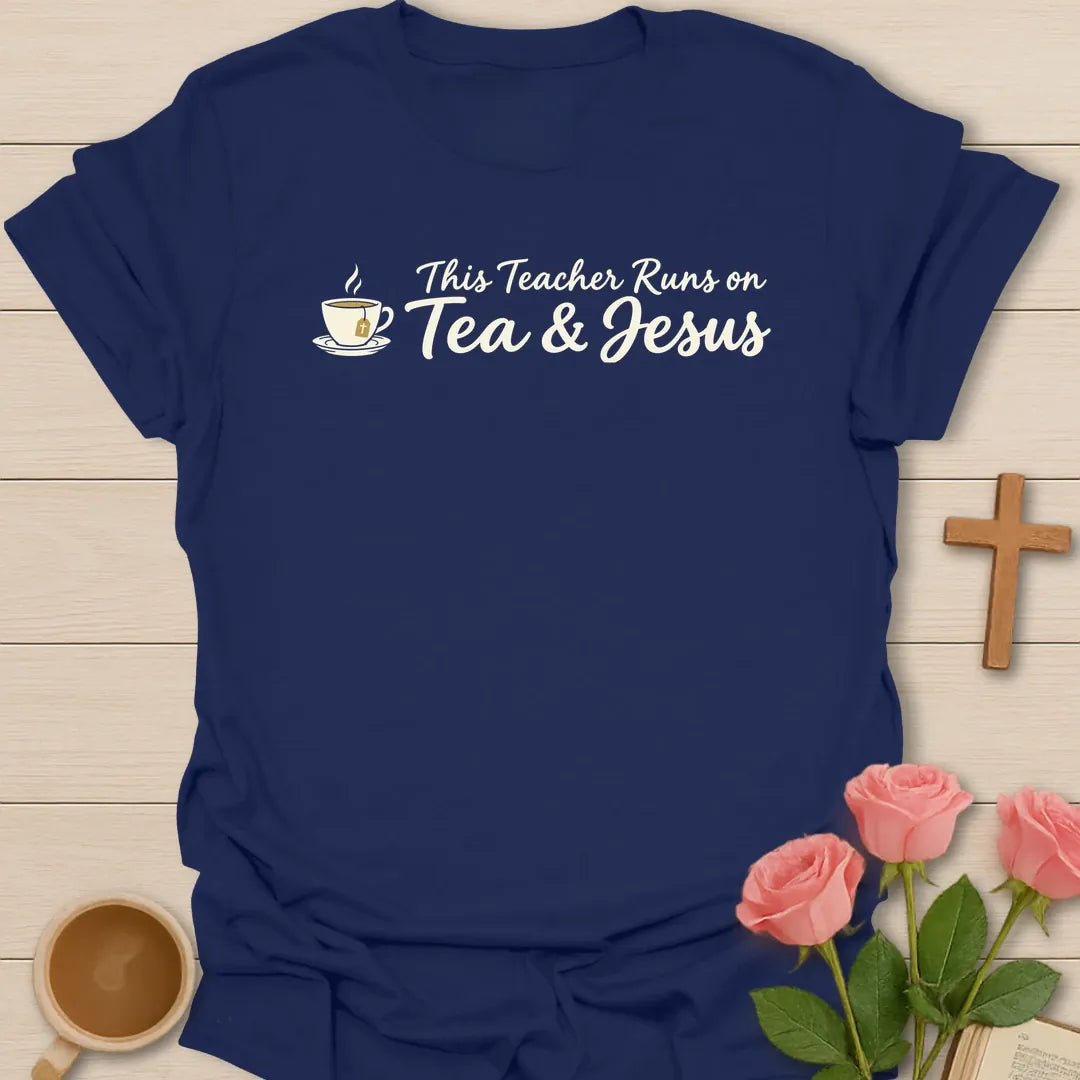 This Teacher Runs on Tea & Jesus Christian teacher t-shirt with steaming teacup and script lettering - Navy