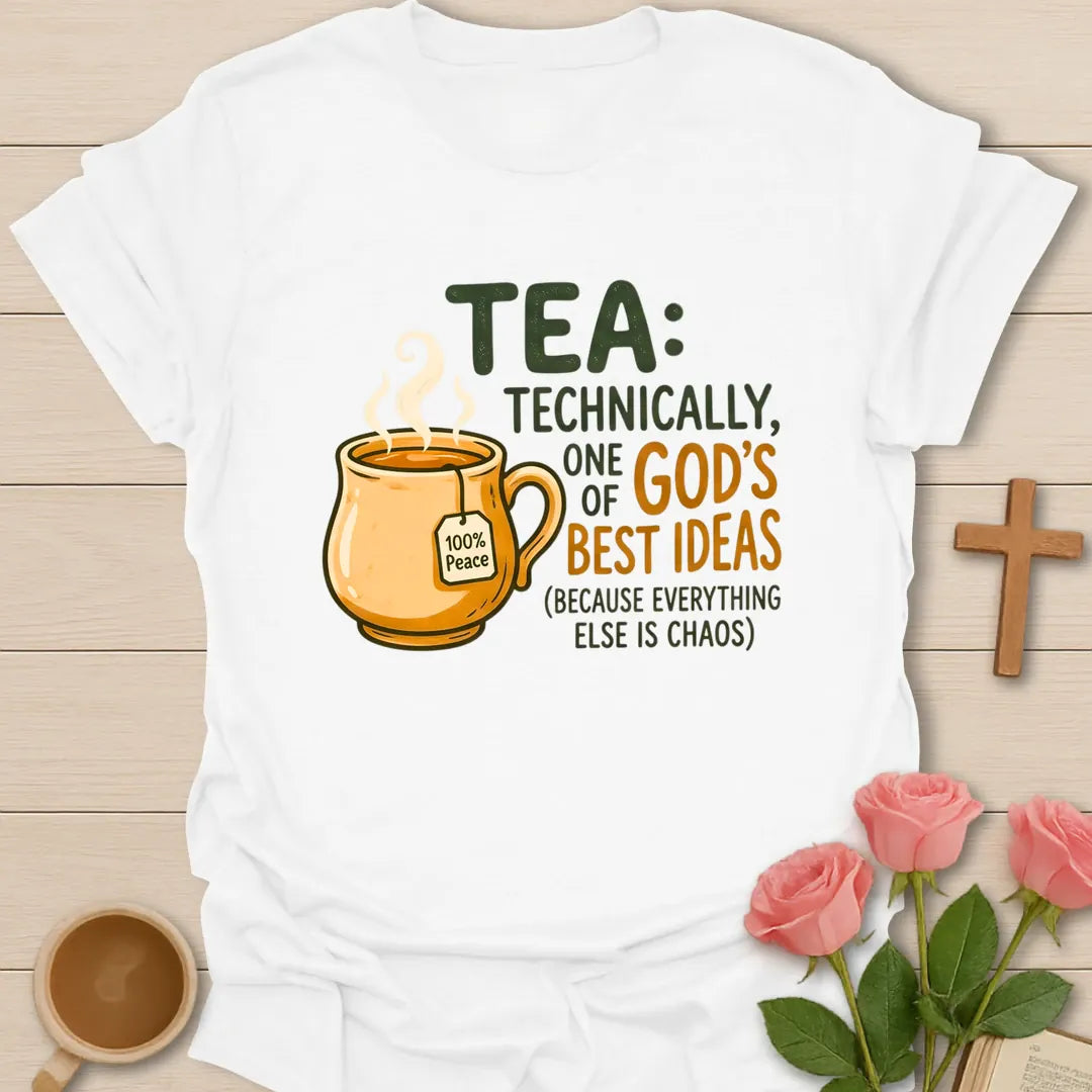 Technically God's Best Idea shirt with playful lettering and faith-inspired tea design. - White