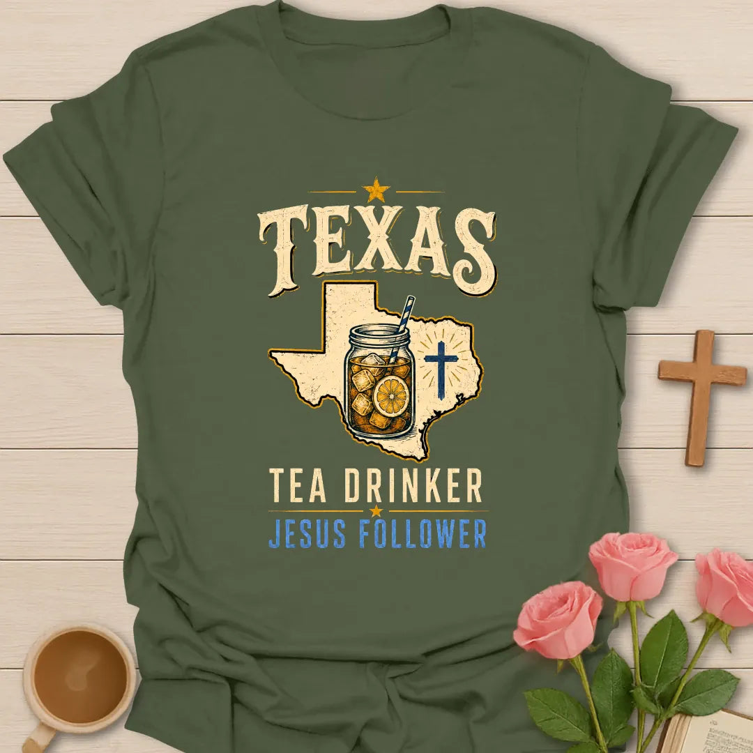 Texas Tea and Jesus Follower shirt with Texas map, teacup, cross, and vintage lettering. - Military Green