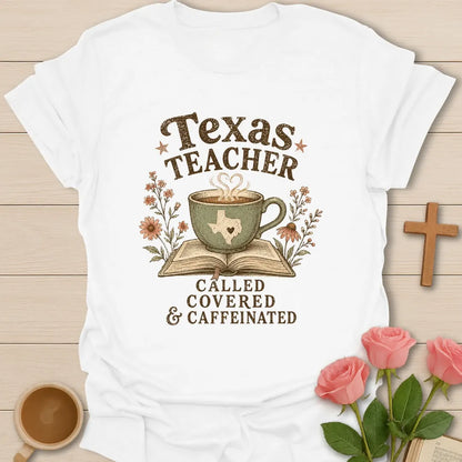 Texas Teacher shirt with sage teacup on open Bible, Texas silhouette, wildflowers, distressed brown lettering, and vintage boutique colors. - White