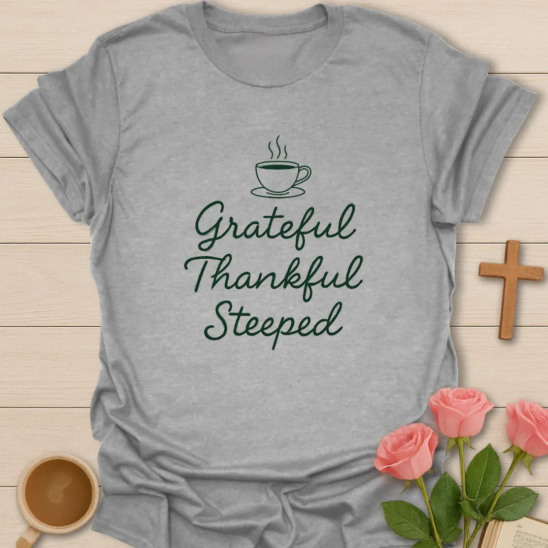 Thankful Steeped shirt with teacup, florals, and cream vintage lettering. - Sport Grey