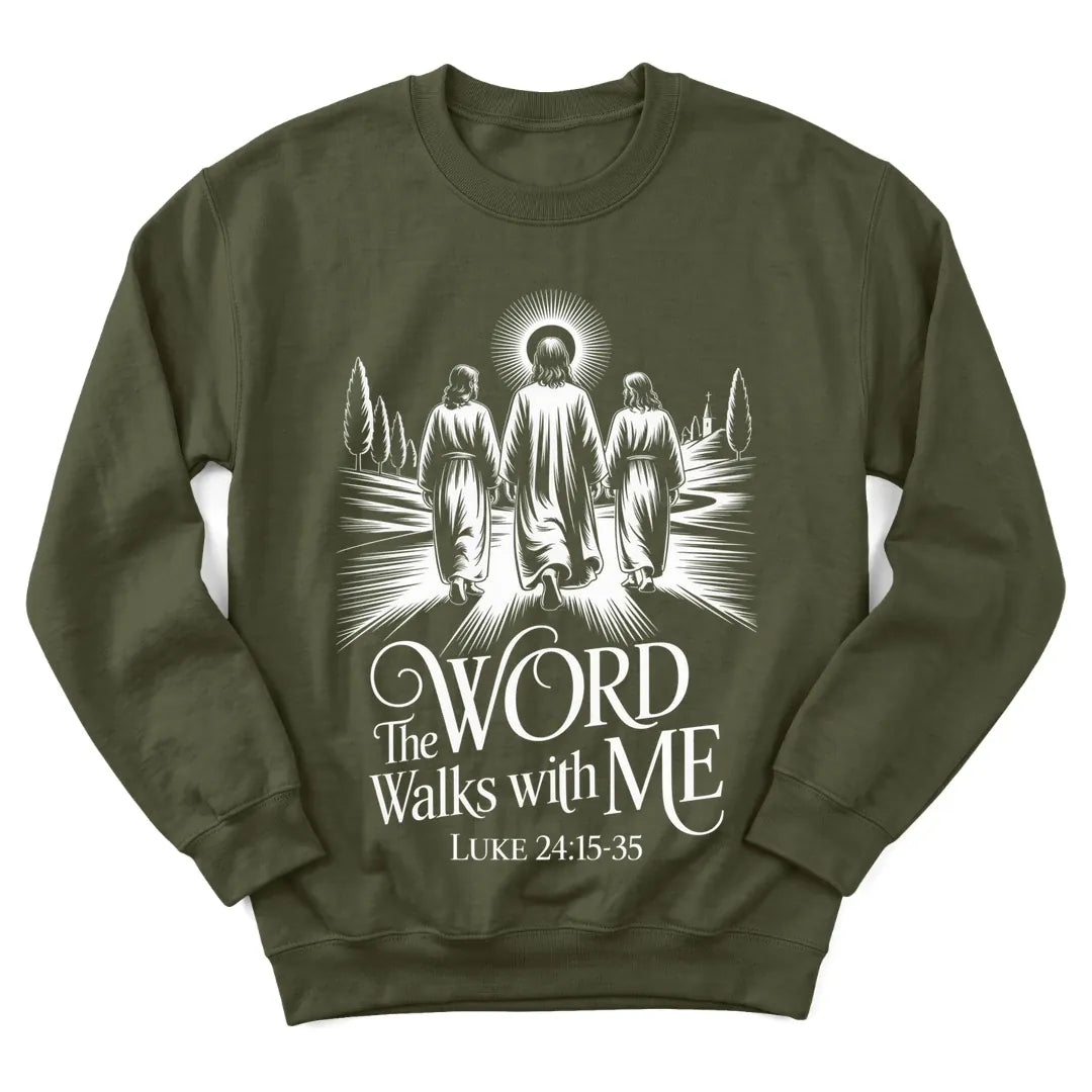 The Word Walks With Me sweatshirt with lamp, path and Scripture lettering - Military Green