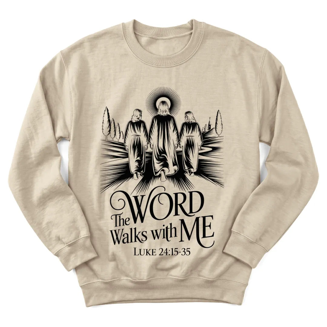 The Word Walks With Me sweatshirt with lamp, path and Scripture lettering - Sand