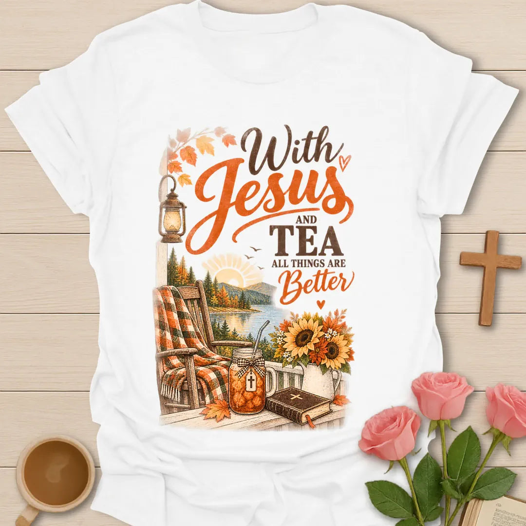 Things Are Better Faith shirt with simple lettering and a faith-inspired design. - White