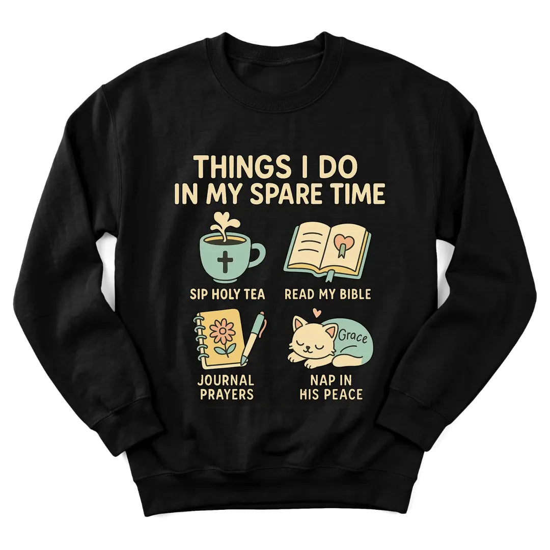 Things I Do In My Spare Time sweatshirt with checklist, Bible and teacup design - Black