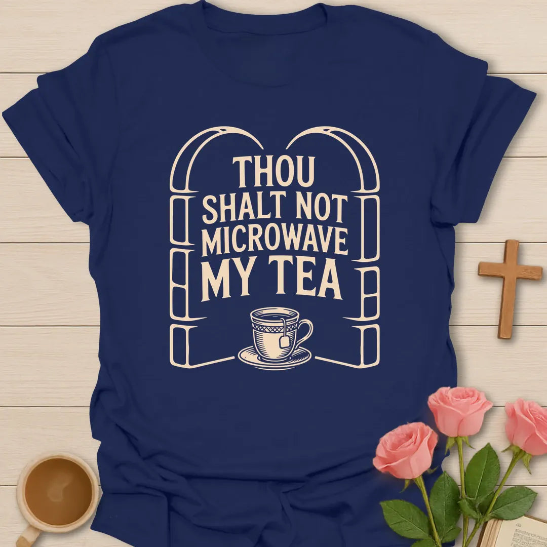 Thou Shalt Not Touch My Tea shirt with teacup, playful lettering, and faith-inspired design. - Navy
