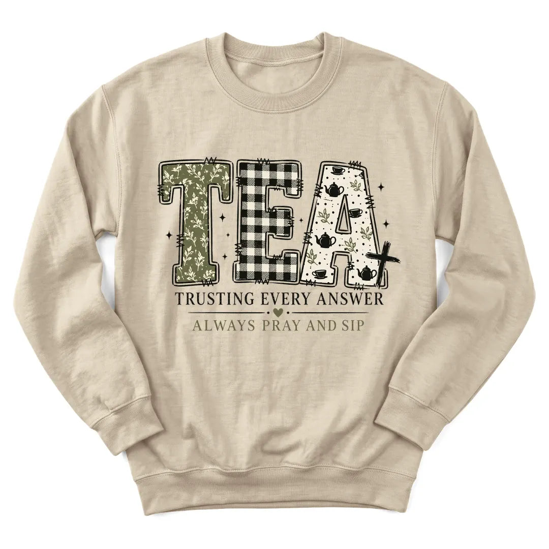 Trusting Every Answer tea sweatshirt with cozy teacup and faith message - Sand
