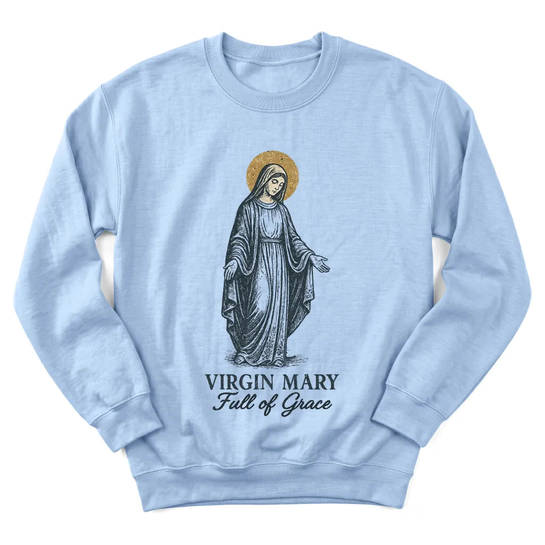 Virgin Mary Full Of Grace sweatshirt with reverent Mary illustration and Scripture - Light Blue