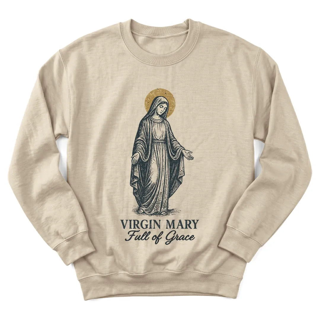 Virgin Mary Full Of Grace sweatshirt with reverent Mary illustration and Scripture - Sand