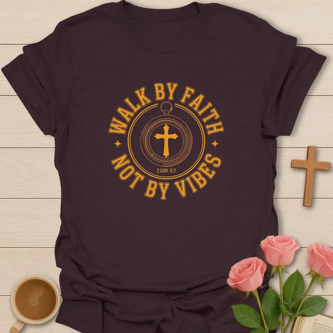 Walk By Faith Christian T-Shirt KozzyCo Christian and tea lover design