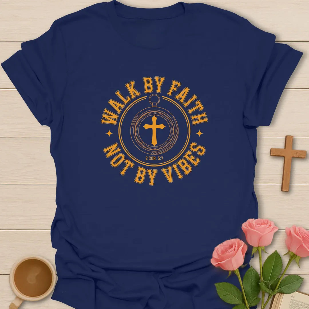 Walk By Faith Christian T-Shirt KozzyCo Christian and tea lover design