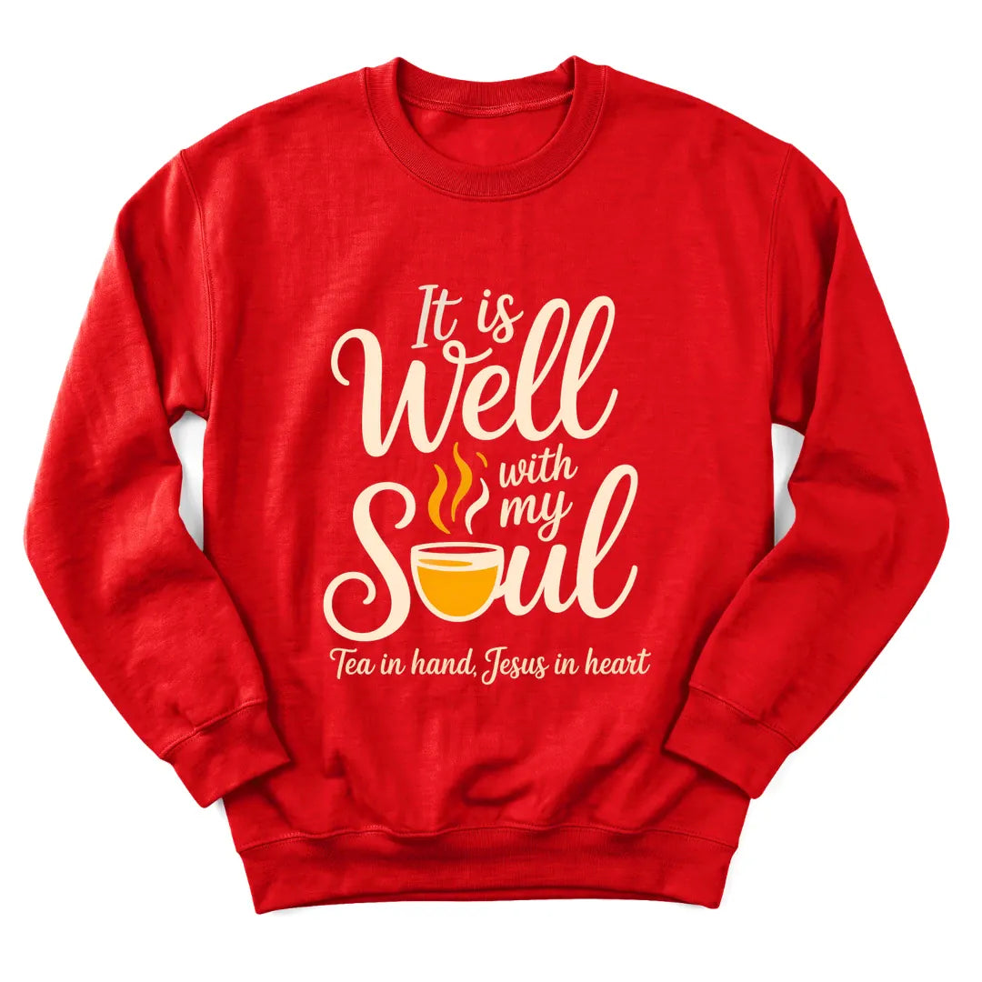 It Is Well With My Soul tea sweatshirt with teacup and peaceful lettering - Red