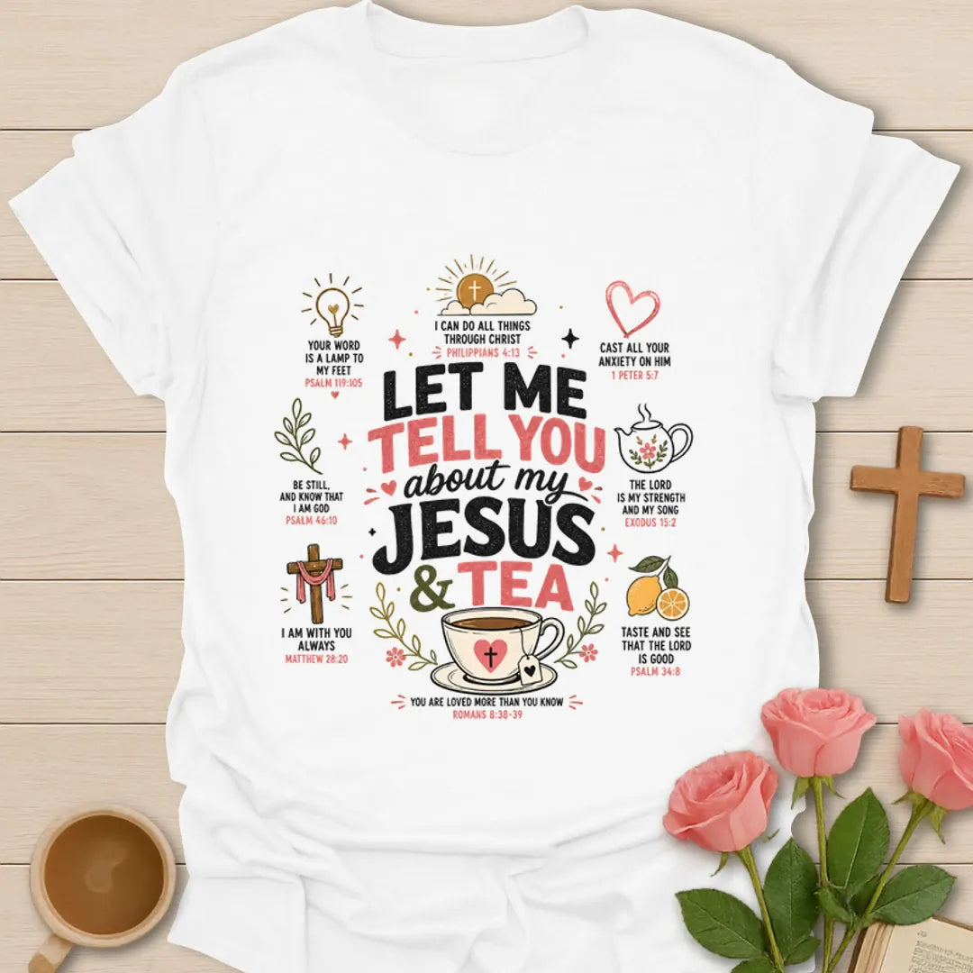 When God Made Tea and Me shirt with pink lettering, cross, teacup, heart, leaves, and faith grace tea text. - White