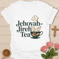 Jehovah Jireh Tea T-Shirt T-Shirt