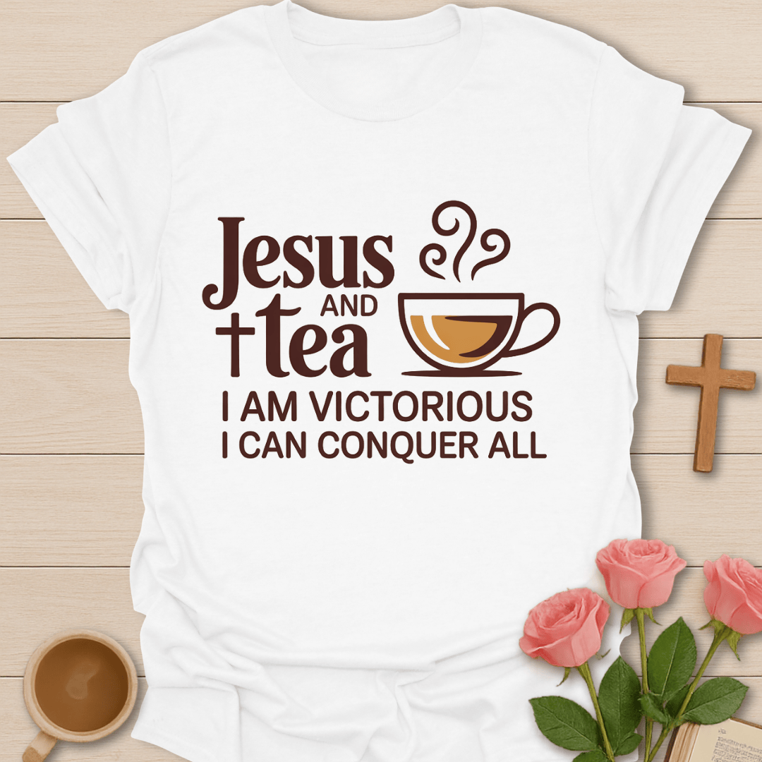 Jesus Victory Tea Faith T-Shirt T-Shirt