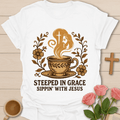 Sipping With Christ T-Shirt T-Shirt