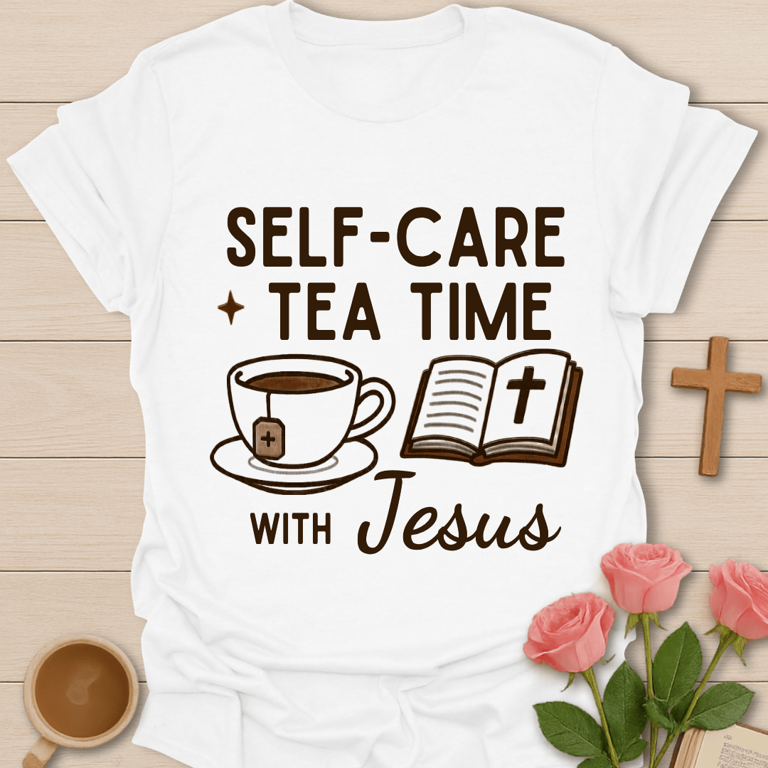 Self Care Tea Time T-Shirt T-Shirt