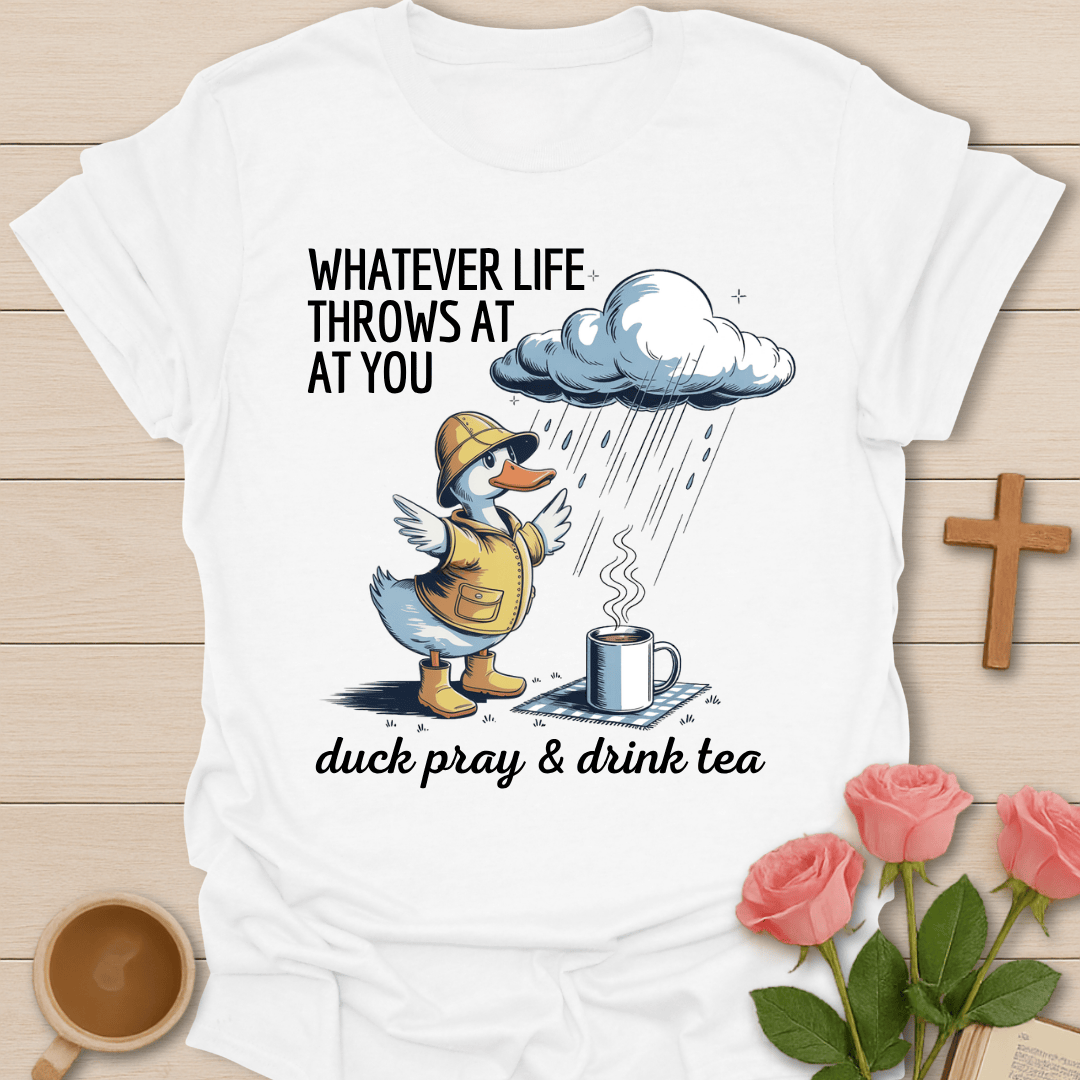 Duck Pray Sip Tea Comfort T-Shirt T-Shirt