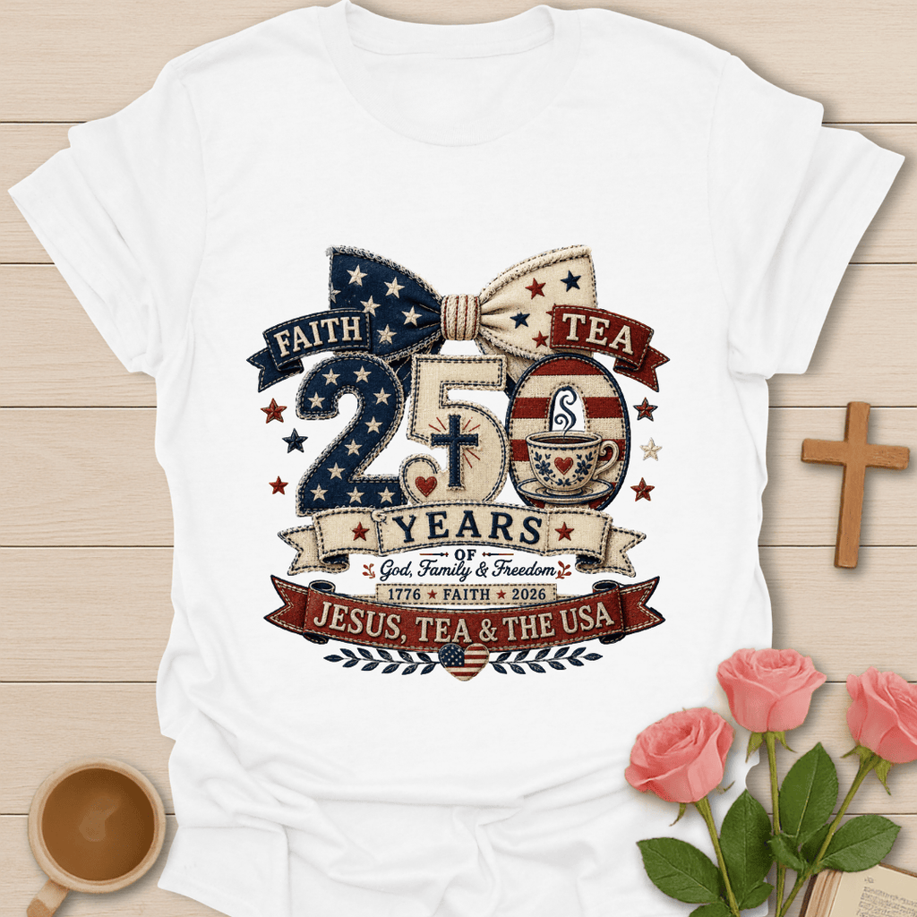 Jesus Tea & The USA 250 Yrs Faux Patchwork T-Shirt T-Shirt