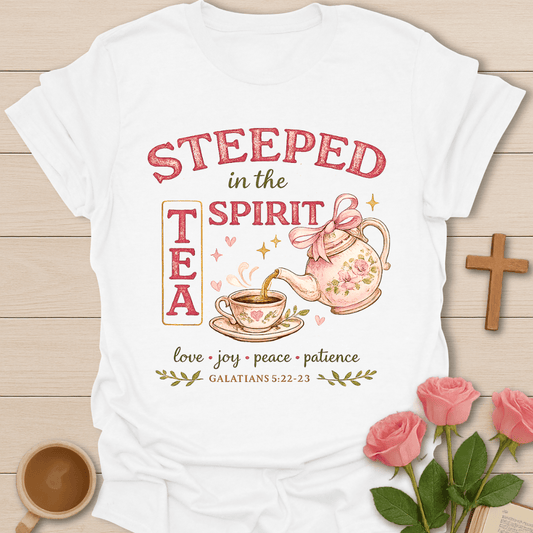 Steeped In The Spirit Tea T-Shirt KozzyCo Christian and tea lover design