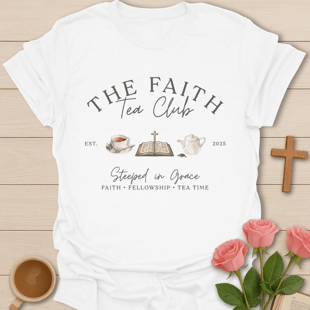 The Faith Tea Club KozzyCo Christian and tea lover design