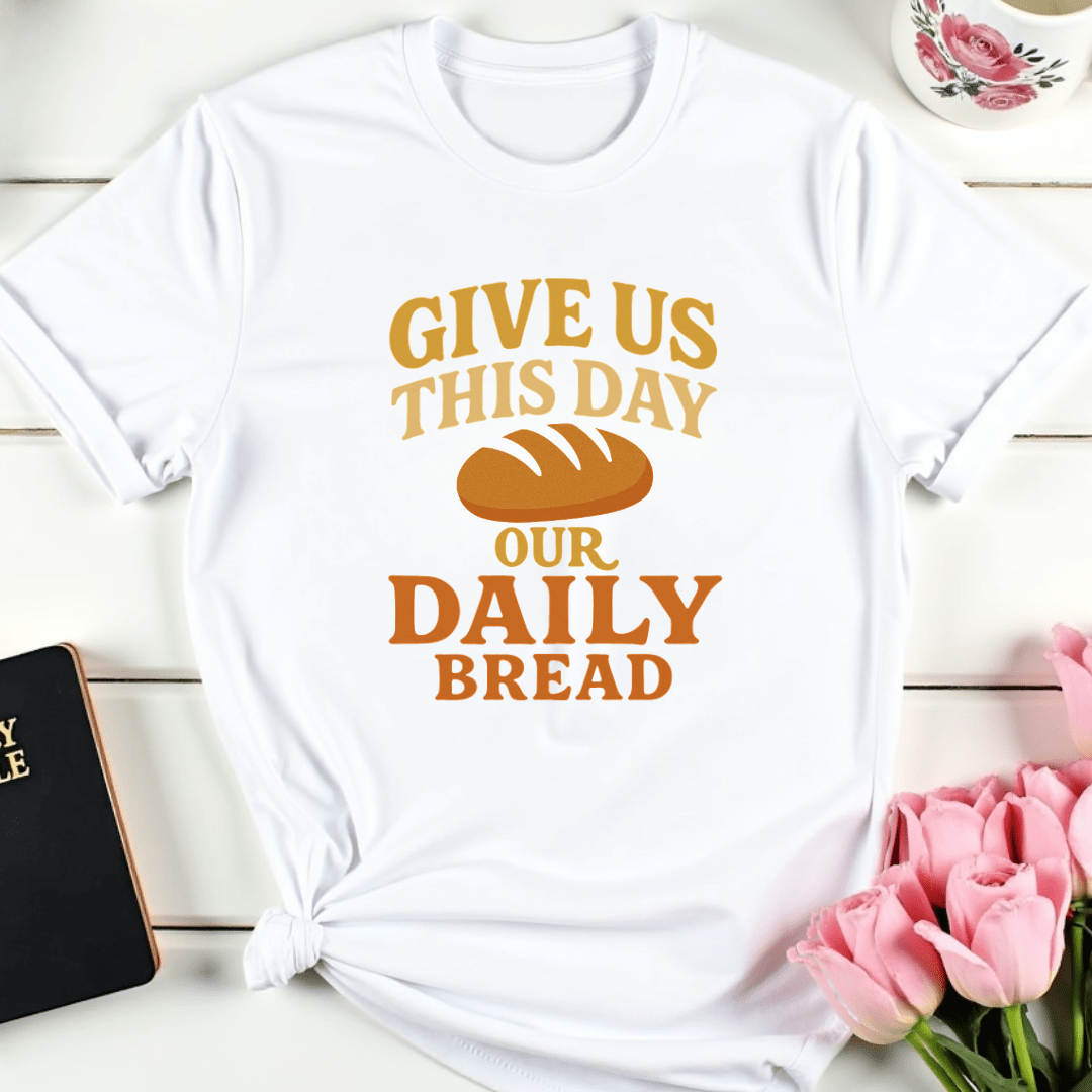 Give Us This Day  T-Shirt
