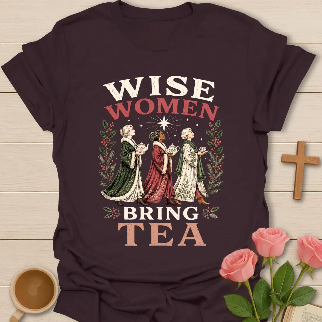 Wise Women Bring Tea Christmas Christian T-shirt with three women carrying teapots - Dark Chocolate