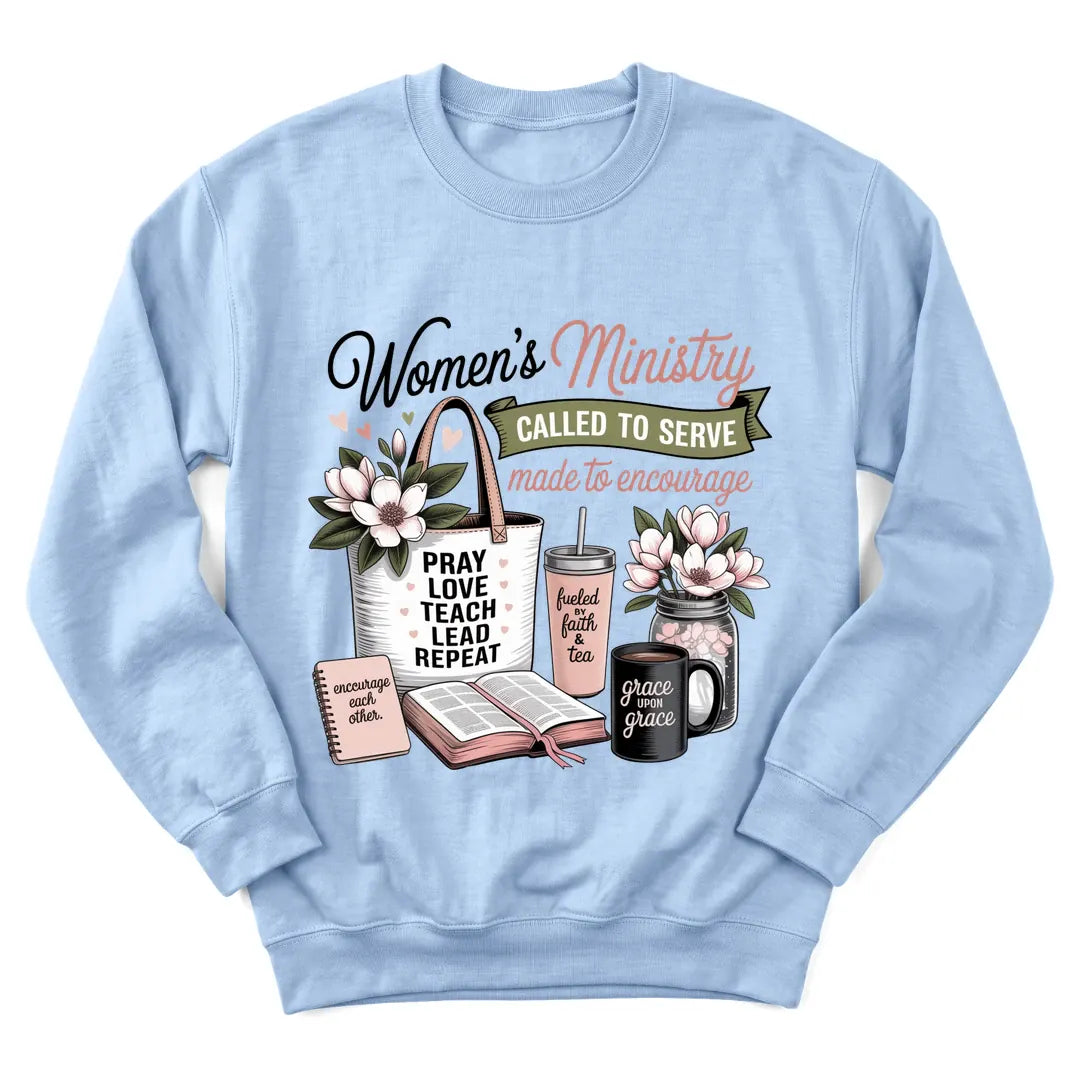 Women's Ministry faith and tea sweatshirt with encouraging lettering and teacup - Light Blue